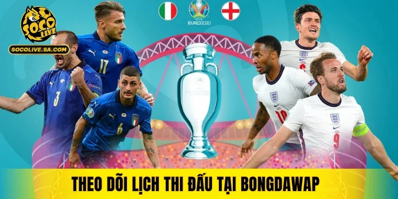 Theo dõi lịch thi đấu tại Bongdawap